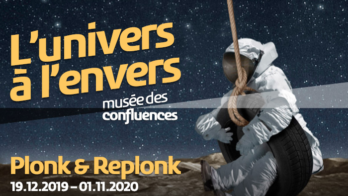 L’univers à l’envers, Plonk et Replonk®