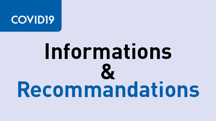 COVID 19 Informations et recommandations