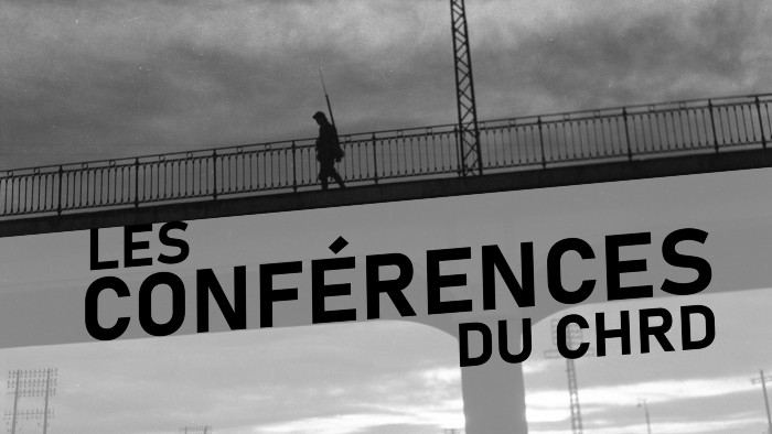 Conférences du CHRD