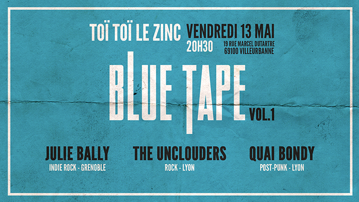 blue Julie Bally + The Unclouders + Quai Bondy
