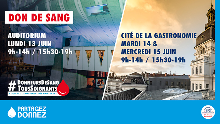 Journée mondiale des donneurs de sang : Auditorium + Cité de la Gastronomie
