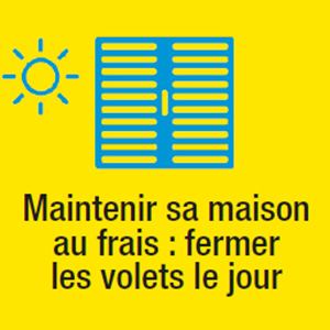 Canicule : Maintenir sa maison au frais : fermer les volets le jour