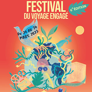 Festival du Voyage Engagé 2023