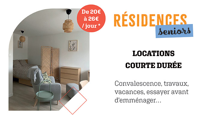 Locations courtes dans les résidences seniors : convalescence, travaux, vacances, essaie avant d'emménager...