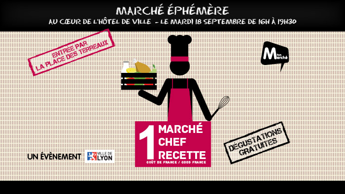 Marché éphémère, 1 marché, 1 chef, une recette