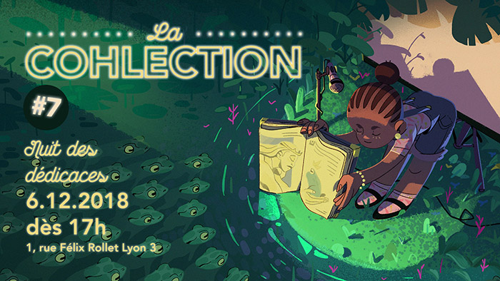 Cohlection #7 - Nuit des dédicaces Ecole Emile Cohl 2018